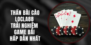 Thần Bài Cào LOCLA88 - Trải Nghiệm Game Bài Hấp Dẫn Nhất